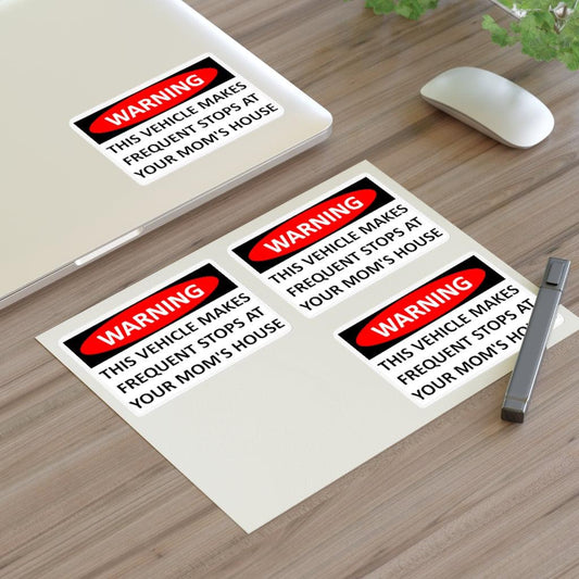 Warning This Vehicle Makes Frequent Stops at Your Mom's House Sticker Sticker Sheets - Art Unlimited