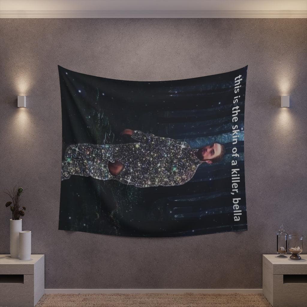 This Is The Skin Of A Killer Wall Tapestry - Art Unlimited