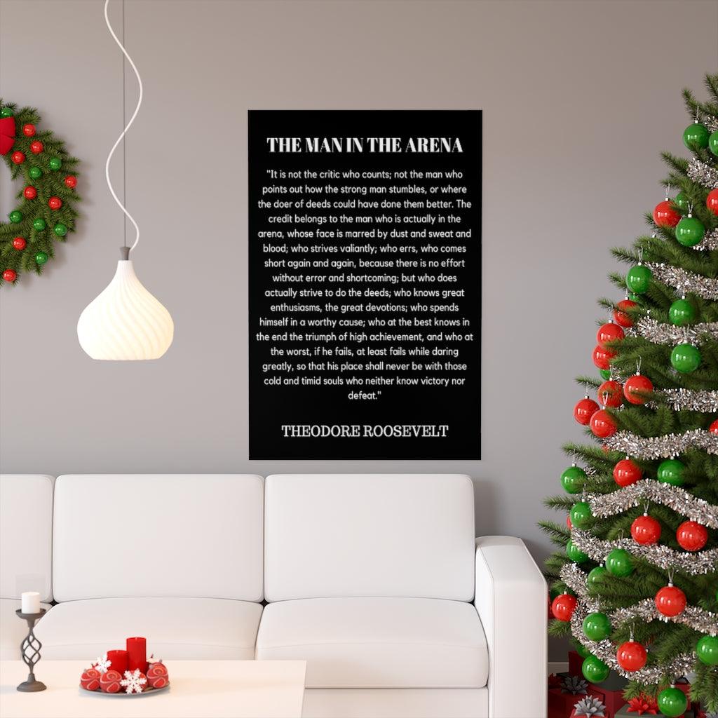 The Man In The Arena Theodor Roosevelt Print Poster - Art Unlimited