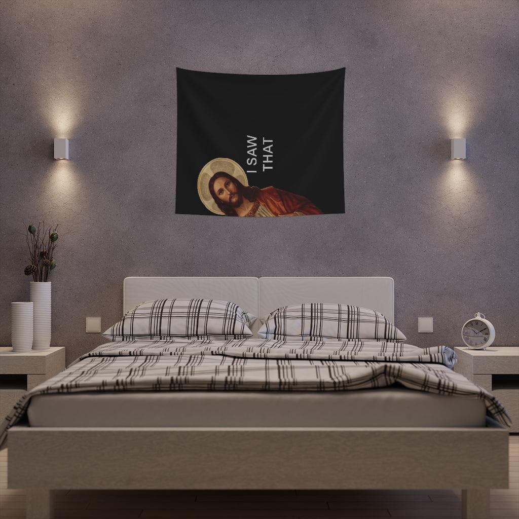 I Saw That Jesus Meme Wall Tapestry - Art Unlimited