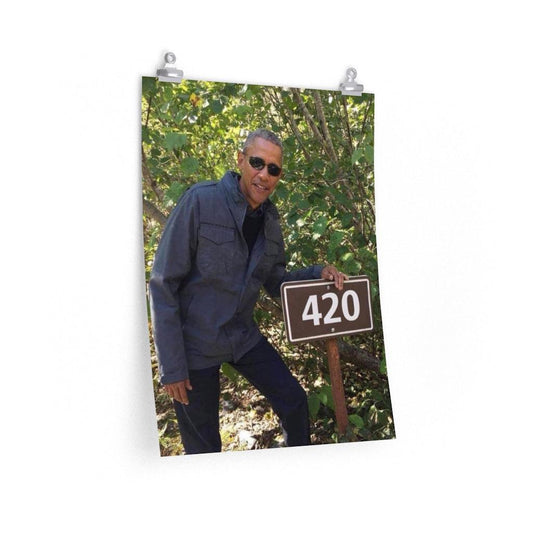 Barack Obama 420 Meme Print Poster - Art Unlimited