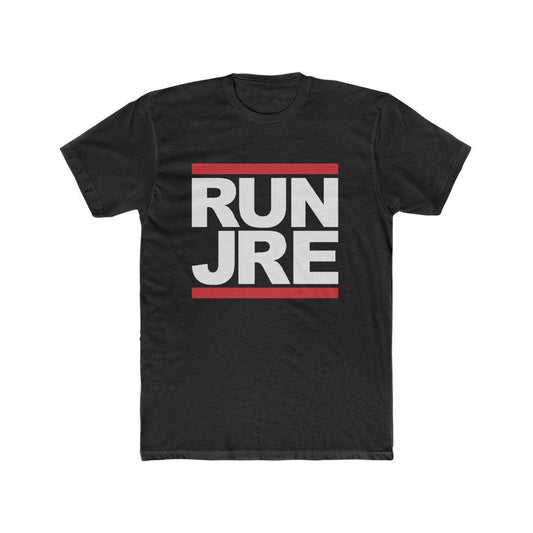 RUN JRE Joe Rogan Experience T Shirt - Art Unlimited