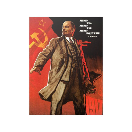 Soviet Union " Lenin Lived Lenin Lives Lenin Will Live Forever " Communist Propaganda Print Poster - Art Unlimited