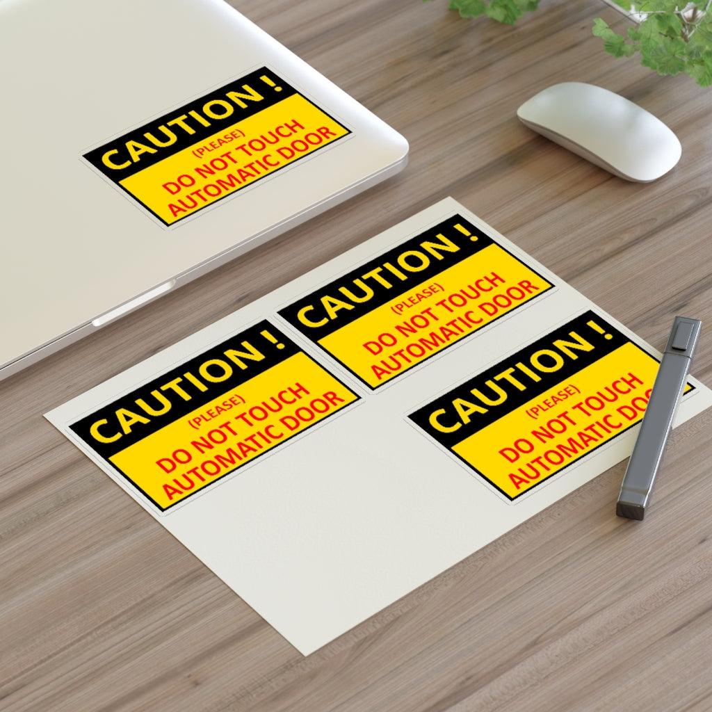 Caution Do Not Touch Automatic Door Sticker Sheet - Art Unlimited