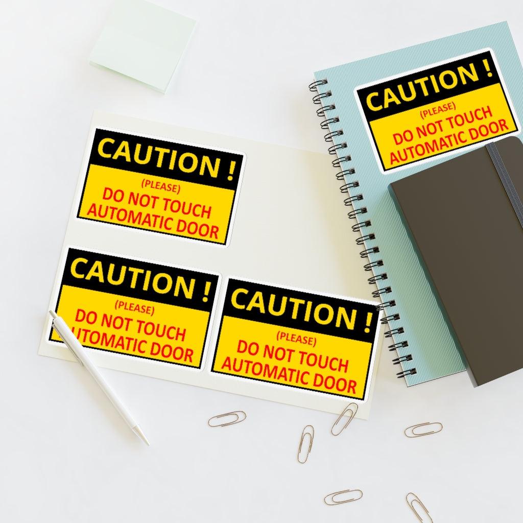 Caution Do Not Touch Automatic Door Sticker Sheet - Art Unlimited
