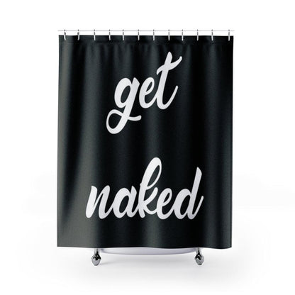 Get Naked Shower Curtain - Art Unlimited