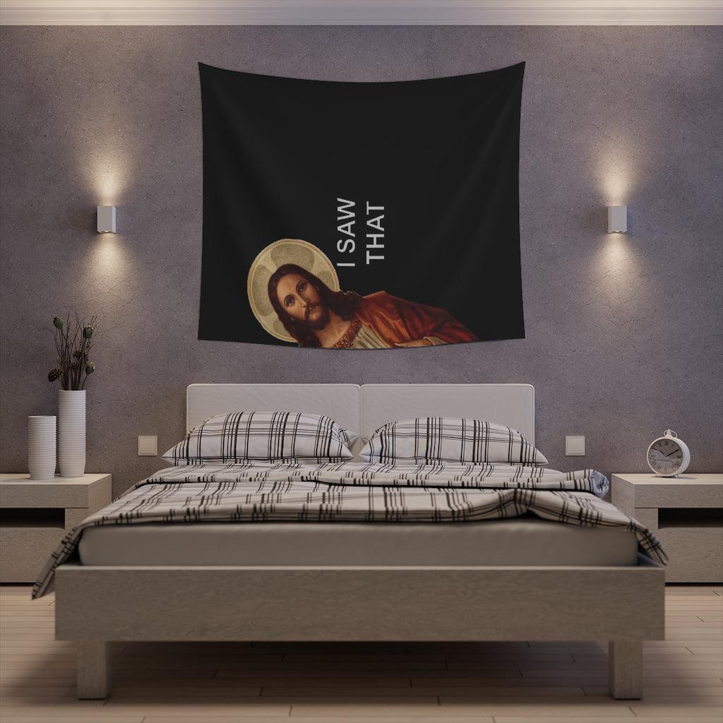 I Saw That Jesus Meme Wall Tapestry - Art Unlimited