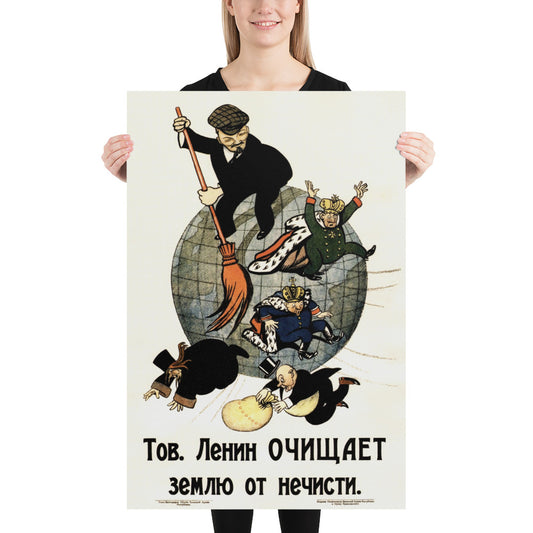 Comrade Lenin Cleanses The Earth Of Filth By Viktor Deni Print Poster